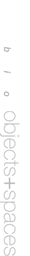 objects + spaces